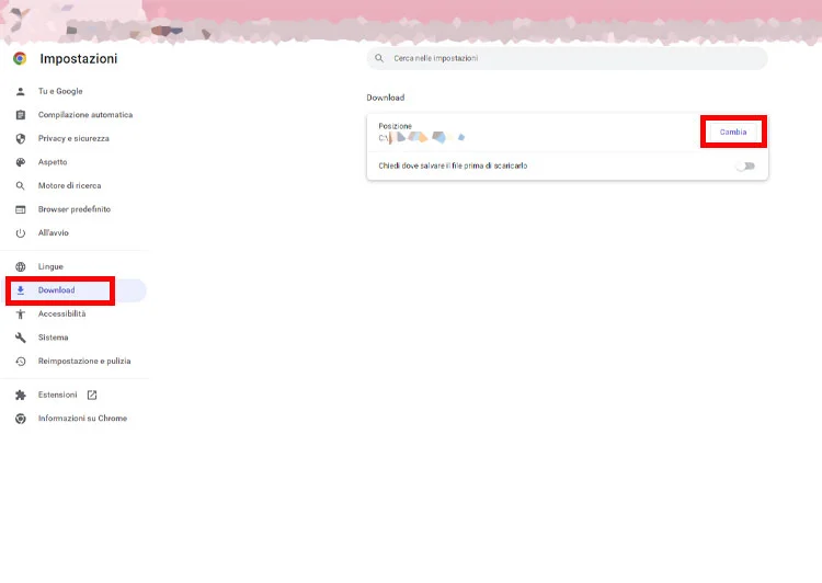 Cambiare posizione di download di Google Chrome.